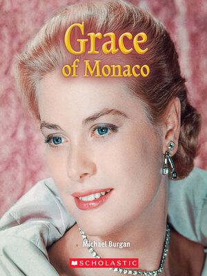 cover image of Grace of Monaco (A True Book